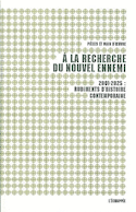 A la recherche du nouvel ennemi